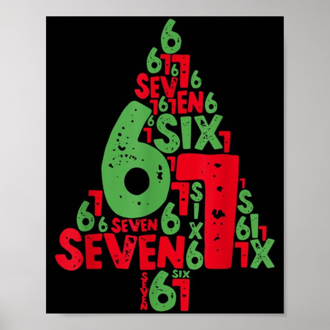 67 Christmas Tree Holiday Six Seven Meme Brainrot  Poster (Front)