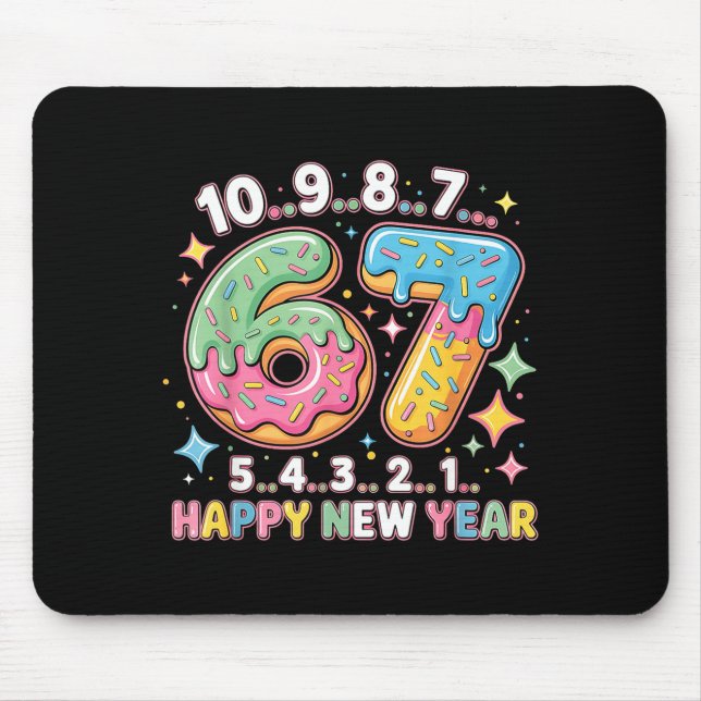 67 Countdown Happy New Year 2026 Funny Donut Numbe Mouse Pad (Front)