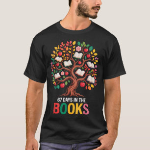67 Days In The Books Reading Teacher 67th Day Of S T-Shirt