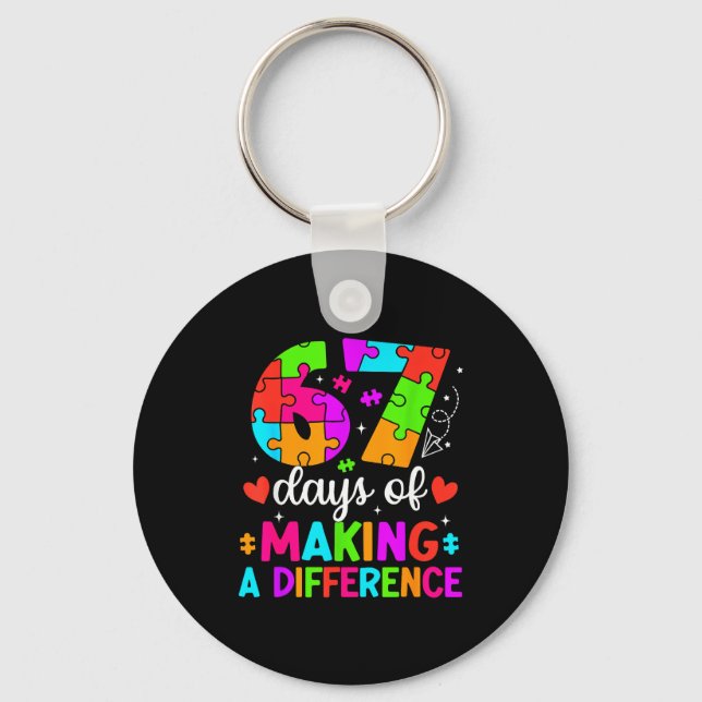 67 Days Of Making A Difference Funny Teacher Stude Keychain (Front)
