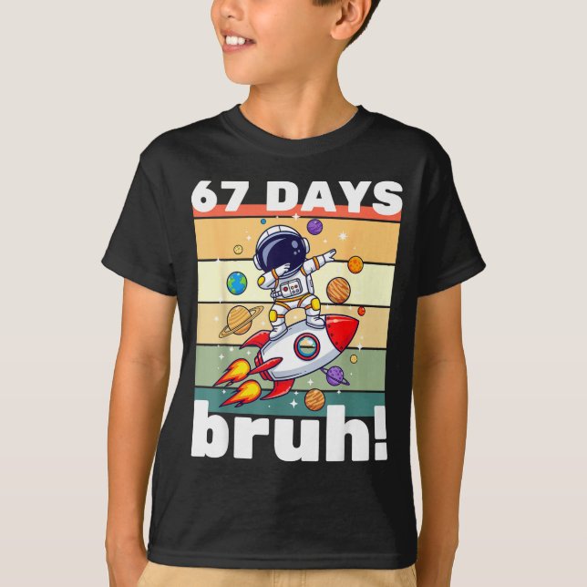 67 Days Of School Bruh Funny Meme Kids Dabbing Ast T-Shirt (Front)