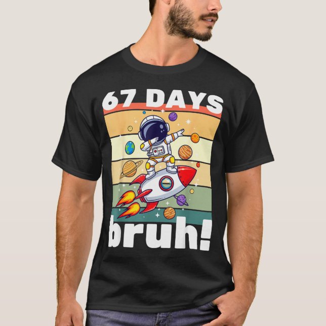67 Days Of School Bruh Funny Meme Kids Dabbing Ast T-Shirt (Front)