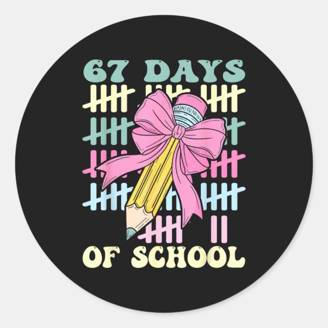 67 Days Of School Cool Teacher Design  Classic Round Sticker (Front)