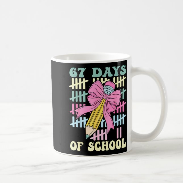 67 Days Of School Cool Teacher Design  Coffee Mug (Right)