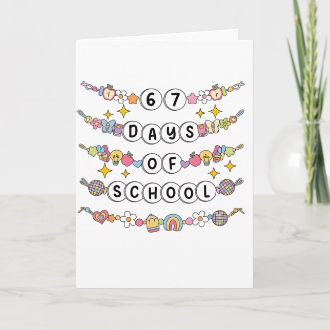 67 Days of School Cute Teacher Colorful Classroom Card (Front)