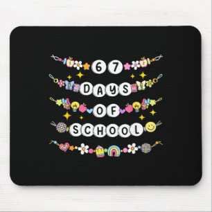 67 Days Of School Funny 67 Teachers Girls Bracelet Mouse Pad