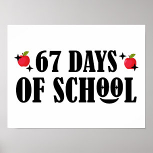 67 Days Of School Funny Six Seven Meme Poster