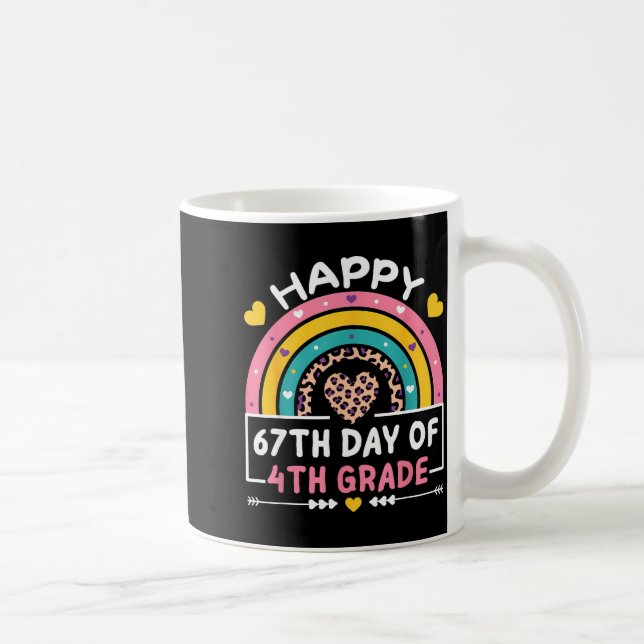 67 Days Of School Happy 67th Day Of 4th Grade Teac Coffee Mug (Right)