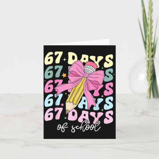 67 Days Of School Pencil Coquette Bow 67th Day Of  Card (Front)