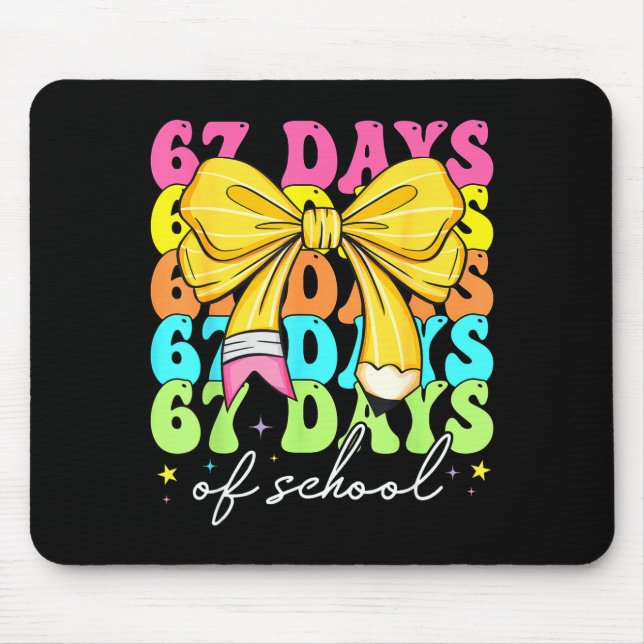 67 Days Of School Pencil Coquette Bow 67th Day Of  Mouse Pad (Front)