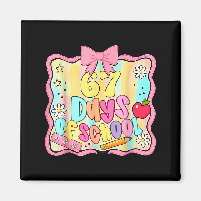 67 Days Of School Preppy 67th Day Of School Teache Magnet (Front)