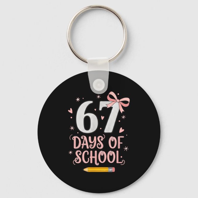 67 Days Of School Retro Bow Kids Teachers 67 Meme  Keychain (Front)
