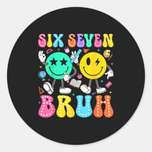 67 Days Of School Six Seven Bruh Meme Smile Face B Classic Round Sticker
