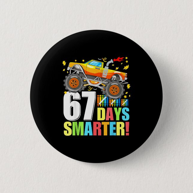 67 Days Of School Smarter Funny Six Seven Monster  Button (Front)