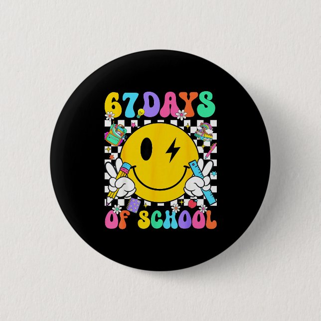 67 Days Of School Smile Face 67 Days Smarter Teach Button (Front)