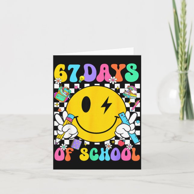 67 Days Of School Smile Face 67 Days Smarter Teach Card (Front)