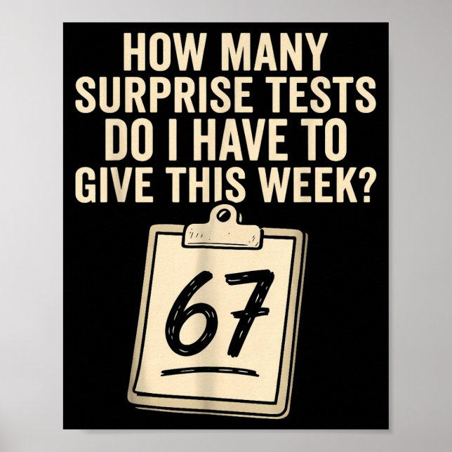 67 Days Of School Teacher 67 Shirt 67 Teacher  Poster (Front)