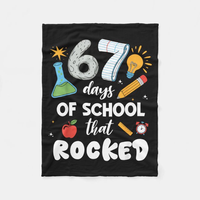 67 Days Of School That Rocked  Fleece Blanket (Front)