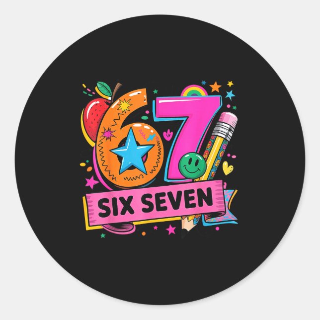 67 Days School 67 Six Seven Teachers Students Meme Classic Round Sticker (Front)