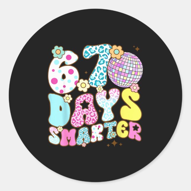 67 Days Smarter 67 Days School Teacher Students Me Classic Round Sticker (Front)