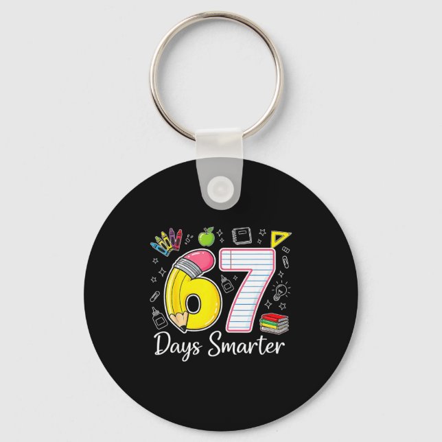 67 Days Smarter 67th Day Of School For Teachers An Keychain (Front)