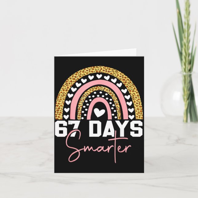 67 Days Smarter Days Of School Survived Rainbow Le Card (Front)