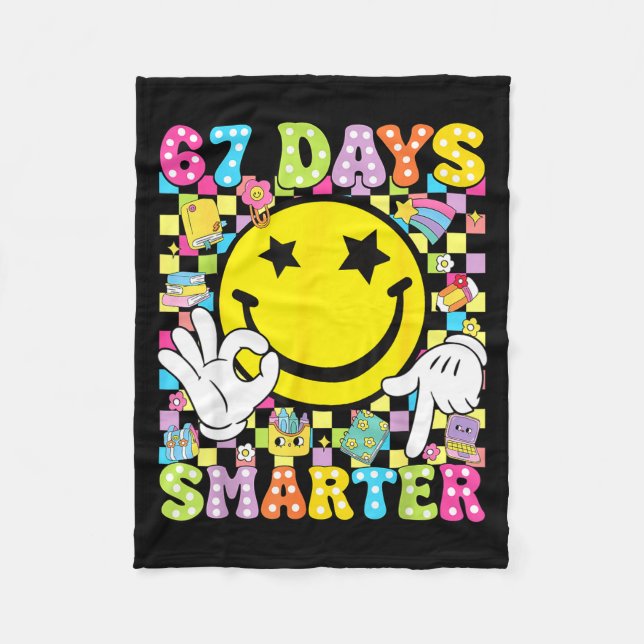67 Days Smarter Funny Six Seven 67 Meme Teacher St Fleece Blanket (Front)
