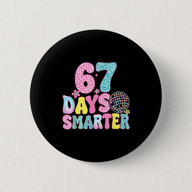 67 Days Smarter Rainbow Back To School Teacher Kid Button (Front)