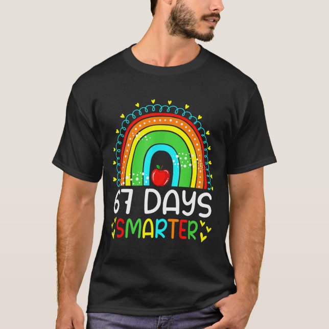 67 Days Smarter School Rainbow Teacher Days Smarte T-Shirt (Front)