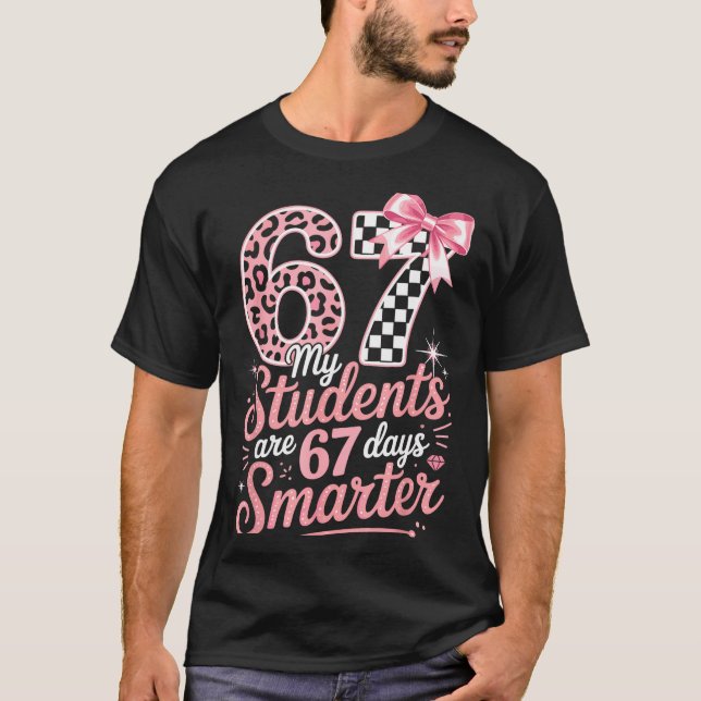 67 Days Smarter Six Seven Days 67 Meme 6 7 Student T-Shirt (Front)