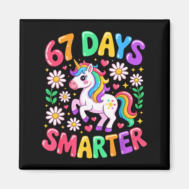 67 Days Smarter Unicorn Rainbow 67th Day Of School Magnet (Front)