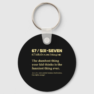 67 Definition Meaning Six Seven Funny Meme Teacher Keychain