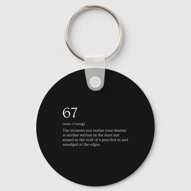 67 Definition Meme _1  Keychain (Front)