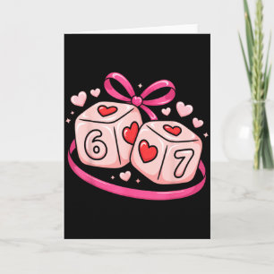 67 Dice Valentine’s Day Six Seven Hearts 6-7 Meme Card