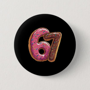 67 Donut Six Seven Gen Alpha Slang Meme Button