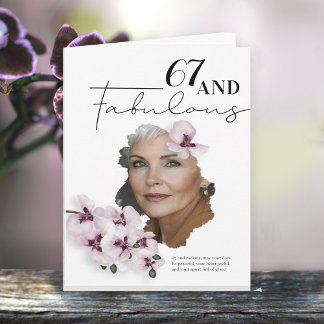 67 & Fabulous Orchid Photo Birthday Greeting Card