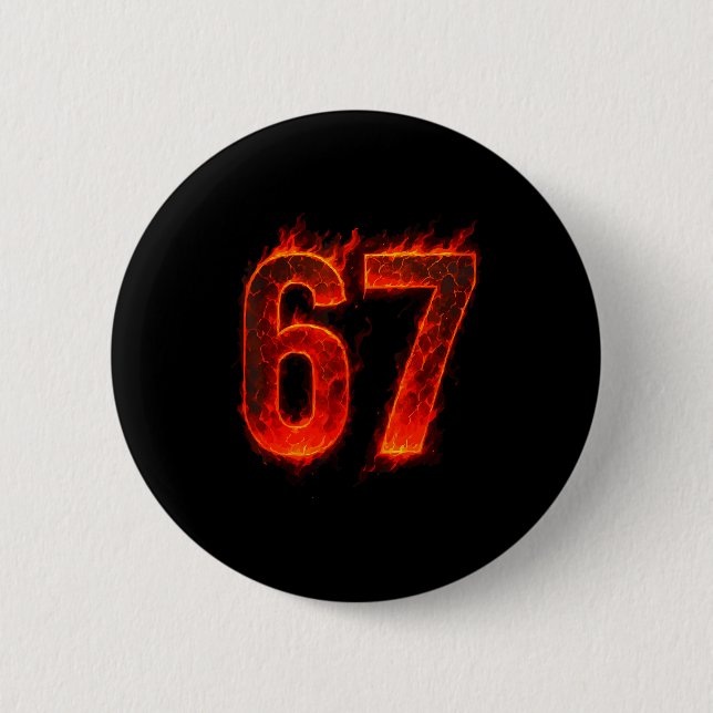 67 Flame Number Six Seven Meme 67 Kid  Button (Front)