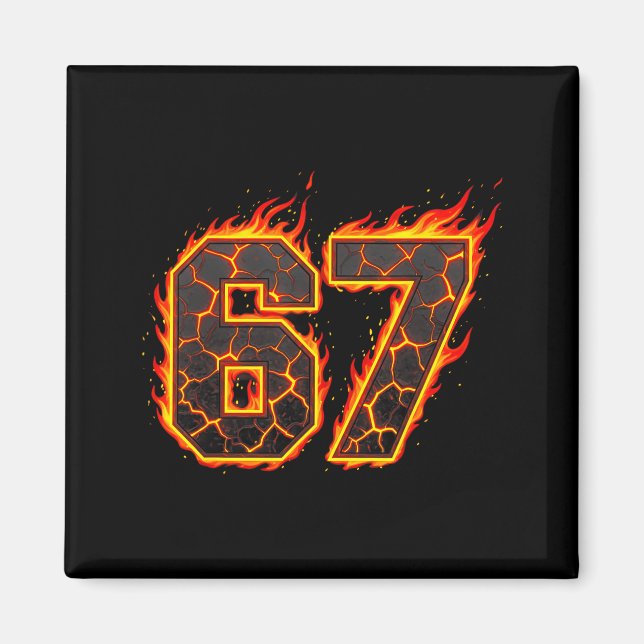 67 Flames Meme Six Seven Fire Funny Gen Alpha Slan Magnet (Front)