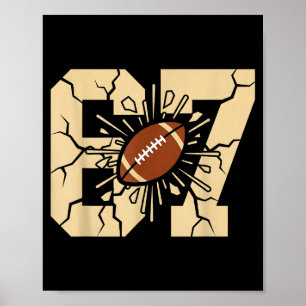 67 Football Six Seven 6 7 Meme - Funny 6-7 Drip Am Poster