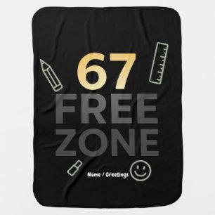 67-Free Zone Funny Classroom Quote Teacher Baby Blanket