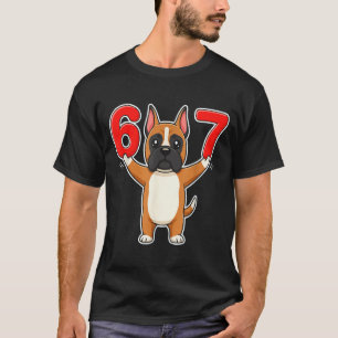 67 Funny Boxer Dog Six Seven 6-7 Meme Gen Z Humor T-Shirt