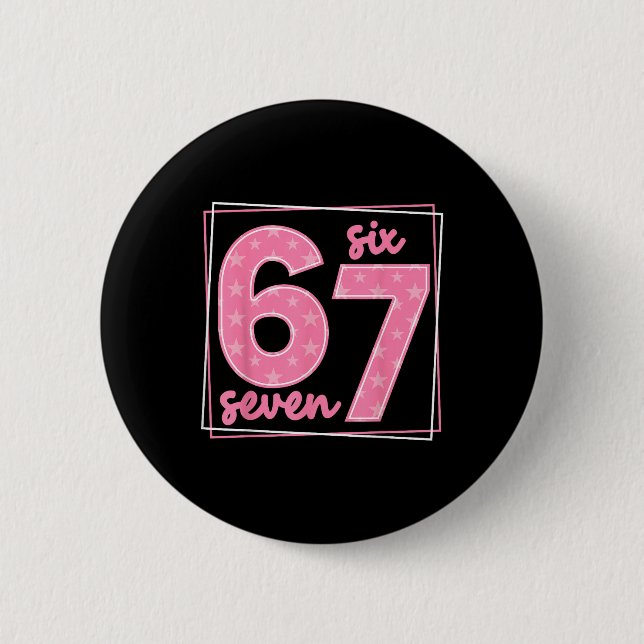 67 Funny Number 67 Birthday Meme  Button (Front)