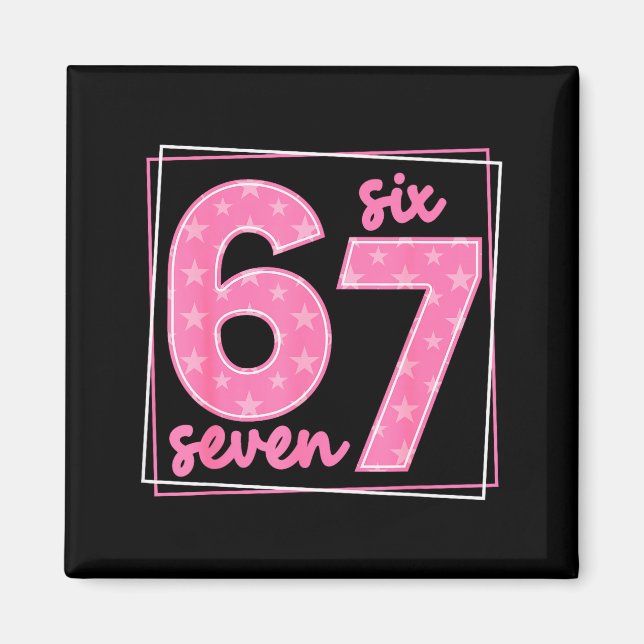 67 Funny Number 67 Birthday Meme  Magnet (Front)