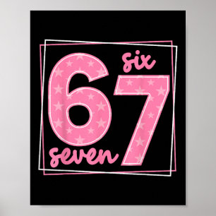 67 Funny Number 67 Birthday Meme Poster