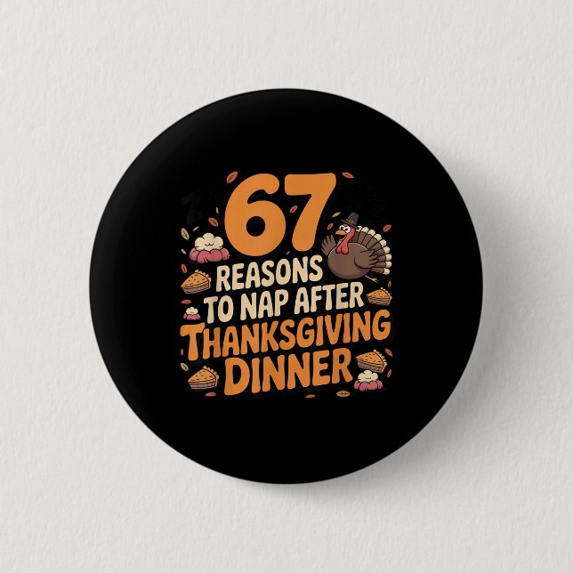 67 Funny Six Seven Gen Alpha Meme Turkey Thanksgiv Button (Front)