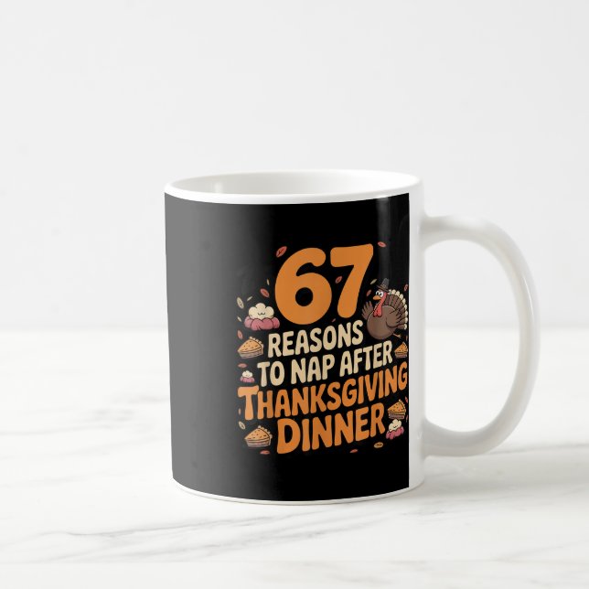67 Funny Six Seven Gen Alpha Meme Turkey Thanksgiv Coffee Mug (Right)