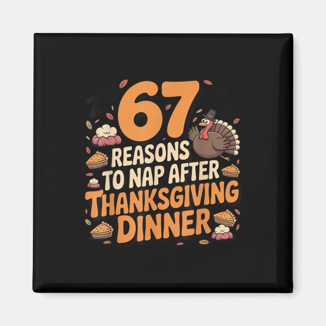 67 Funny Six Seven Gen Alpha Meme Turkey Thanksgiv Magnet (Front)
