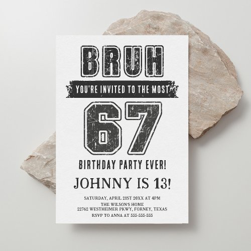 67 Funny Six Seven Party Teen Boy Birthday