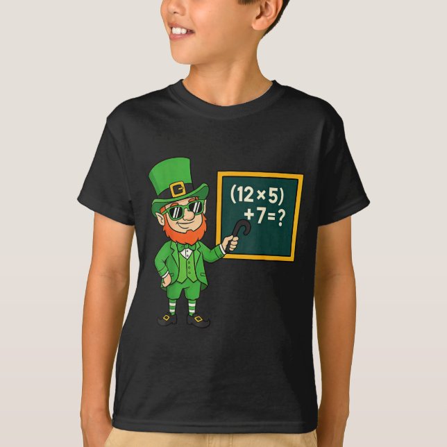 67 Funny St Patricks Day Math Teacher Meme Six Sev T-Shirt (Front)