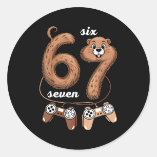 67 Groundhog Day Six Seven Meme Boys Gaming Kids G Classic Round Sticker